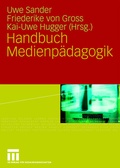 Cover: Handbuch Medienp&auml;dagogik - VS Verlag f&uuml;r Sozialwissenschaften