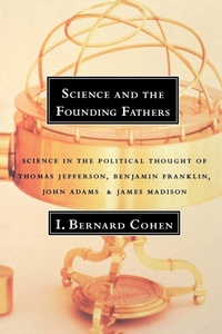 Enlarge image Cover: Science and the Founding Fathers - WW Norton & Co