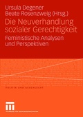 Cover: Die Neuverhandlung sozialer Gerechtigkeit - VS Verlag f&uuml;r Sozialwissenschaften