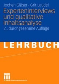 Bild vergrößern Bild: Experteninterviews und qualitative Inhaltsanalyse - VS Verlag für Sozialwissenschaften