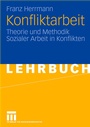 Cover: Konfliktarbeit - VS Verlag für Sozialwissenschaften