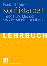 Enlarge image Cover: Konfliktarbeit - VS Verlag für Sozialwissenschaften