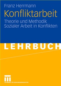 Enlarge image Cover: Konfliktarbeit - VS Verlag für Sozialwissenschaften