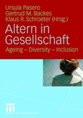 Cover: Altern in Gesellschaft - VS Verlag f&uuml;r Sozialwissenschaften