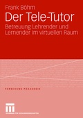 Cover: Der Tele-Tutor - VS Verlag f&uuml;r Sozialwissenschaften