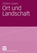 Cover: Ort und Landschaft - VS Verlag f&uuml;r Sozialwissenschaften