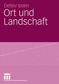 Cover: Ort und Landschaft - VS Verlag f&uuml;r Sozialwissenschaften