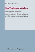 Cover: Das Verletzte st&auml;rken - Vandenhoeck & Ruprecht