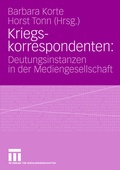 Cover: Kriegskorrespondenten - VS Verlag f&uuml;r Sozialwissenschaften