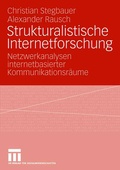 Cover: Strukturalistische Internetforschung - VS Verlag f&uuml;r Sozialwissenschaften