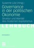 Cover: Governance in der politischen &Ouml;konomie - VS Verlag f&uuml;r Sozialwissenschaften
