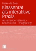 Abbildung von: Klassenrat als interaktive Praxis - VS Verlag für Sozialwissenschaften