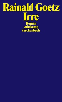 Enlarge image Cover: Irre - Suhrkamp