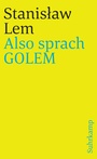 Cover: Also sprach GOLEM - Suhrkamp