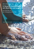 Cover: 12 kreative Gottesdienste mit M&auml;dchen und Jungen - Vandenhoeck & Ruprecht