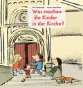 Cover: Was machen die Kinder in der Kirche? - Vandenhoeck & Ruprecht