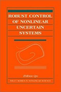 Enlarge image Cover: Robust Control of Nonlinear Uncertain Systems - Wiley