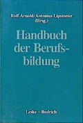Cover: Handbuch der Berufsbildung - VS Verlag f&uuml;r Sozialwissenschaften