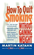 Cover: How to Quit Smoking Without Gaining Weight - WW Norton & Co