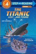 Cover: The Titanic: Lost and Found - Random House Books for Young Readers