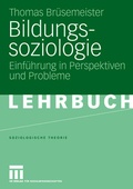 Cover: Bildungssoziologie - VS Verlag f&uuml;r Sozialwissenschaften