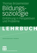 Cover: Bildungssoziologie - VS Verlag f&uuml;r Sozialwissenschaften