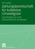 Cover: Zahlungsbereitschaft f&uuml;r kollektive Umweltg&uuml;ter - VS Verlag f&uuml;r Sozialwissenschaften