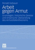 Cover: Arbeit gegen Armut - VS Verlag f&uuml;r Sozialwissenschaften