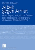 Cover: Arbeit gegen Armut - VS Verlag f&uuml;r Sozialwissenschaften