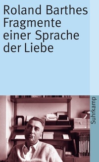 Abbildung von: Fragmente einer Sprache der Liebe - Suhrkamp