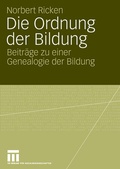 Cover: Die Ordnung der Bildung - VS Verlag f&uuml;r Sozialwissenschaften