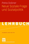 Cover: Neue Soziale Frage und Sozialpolitik - VS Verlag f&uuml;r Sozialwissenschaften
