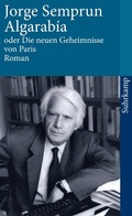 Cover: Algarab&iacute;a oder Die neuen Geheimnisse von Paris - Suhrkamp