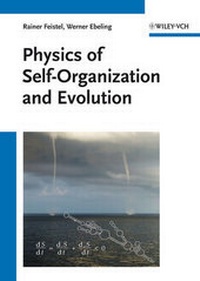 Enlarge image Cover: Physics of Self-Organization and Evolution - Wiley-VCH