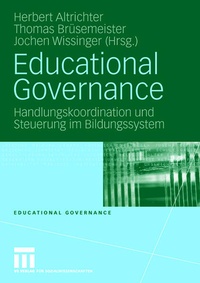 Enlarge image Cover: Educational Governance - VS Verlag für Sozialwissenschaften