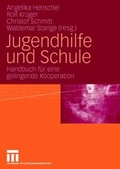 Cover: Jugendhilfe und Schule - VS Verlag f&uuml;r Sozialwissenschaften