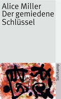 Cover: Der gemiedene Schl&uuml;ssel - Suhrkamp