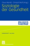 Cover: Soziologie der Gesundheit - VS Verlag f&uuml;r Sozialwissenschaften