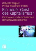 Cover: Ein neuer Geist des Kapitalismus? - VS Verlag f&uuml;r Sozialwissenschaften