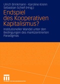 Cover: Endspiel des Kooperativen Kapitalismus? - VS Verlag f&uuml;r Sozialwissenschaften