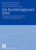Cover: Die Bundestagswahl 2005 - VS Verlag f&uuml;r Sozialwissenschaften