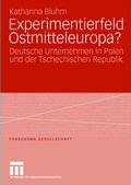 Cover: Experimentierfeld Ostmitteleuropa? - VS Verlag f&uuml;r Sozialwissenschaften