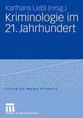 Cover: Kriminologie im 21. Jahrhundert - VS Verlag f&uuml;r Sozialwissenschaften