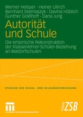 Cover: Autorit&auml;t und Schule - VS Verlag f&uuml;r Sozialwissenschaften