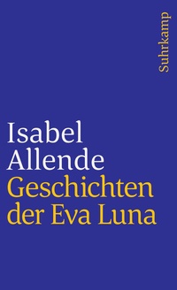 Abbildung von: Geschichten der Eva Luna - Suhrkamp