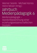 Cover: Jahrbuch Medienp&auml;dagogik 6 - VS Verlag f&uuml;r Sozialwissenschaften