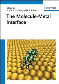 Enlarge image Cover: The Molecule-Metal Interface - Wiley-VCH