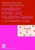 Cover: Handbuch Kinder und h&auml;usliche Gewalt - VS Verlag f&uuml;r Sozialwissenschaften