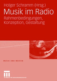 Enlarge image Cover: Musik im Radio - VS Verlag für Sozialwissenschaften