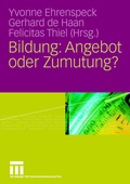 Cover: Bildung: Angebot oder Zumutung? - VS Verlag f&uuml;r Sozialwissenschaften